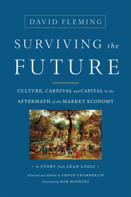E-book Surviving the Future David Fleming