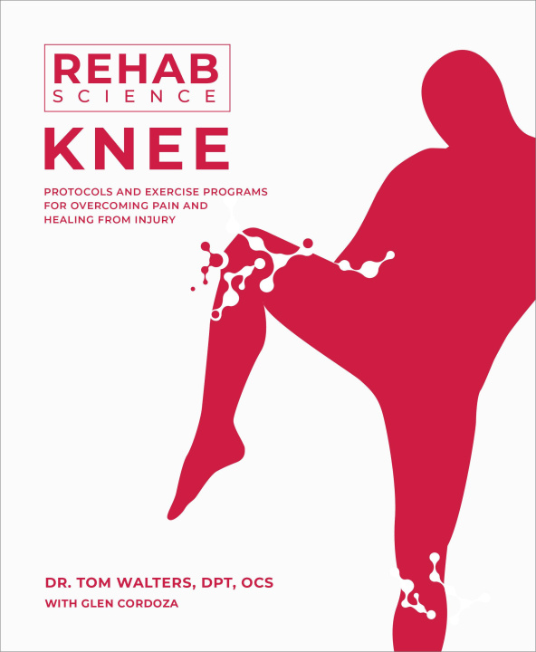 Könyv Rehab Science: Knee 