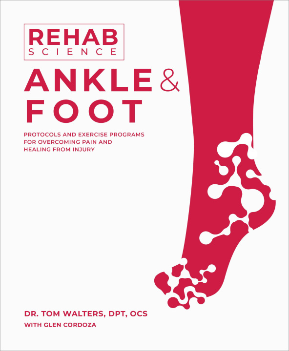 Książka Rehab Science: Ankle and Foot 