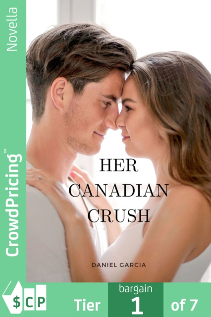ebook Her Canadian Crush &quote;Daniel&quote; &quote;Garcia&quote;