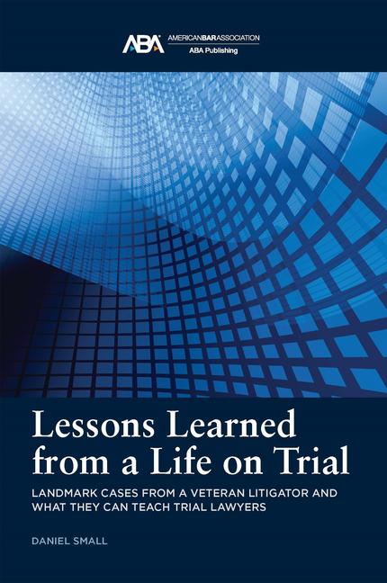Książka Lessons Learned from a Life on Trial Daniel Small