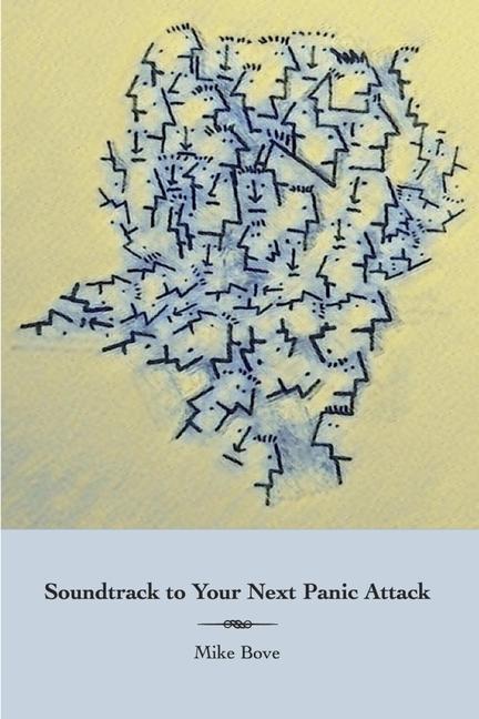 Knjiga Soundtrack to Your Next Panic Attack Mike Bove