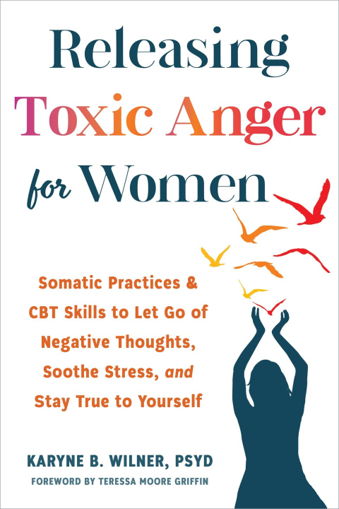 Βιβλίο Releasing Toxic Anger for Women 