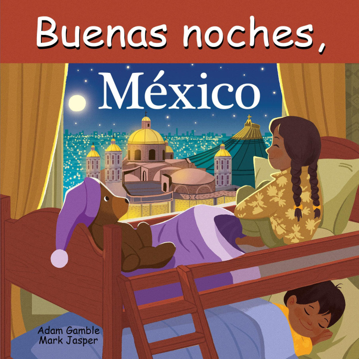 Книга Buenas Noches, México Mark Jasper