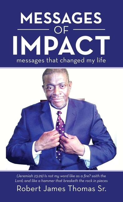 Buch Messages of Impact Robert James Thomas Sr.