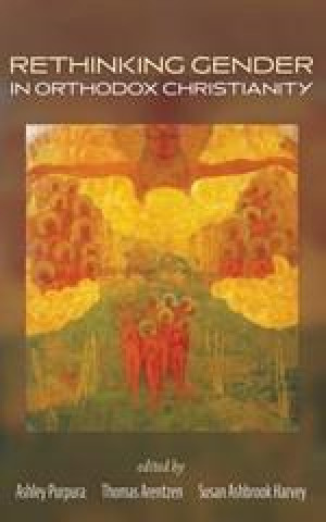 E-kniha Rethinking Gender in Orthodox Christianity Ashley Purpura