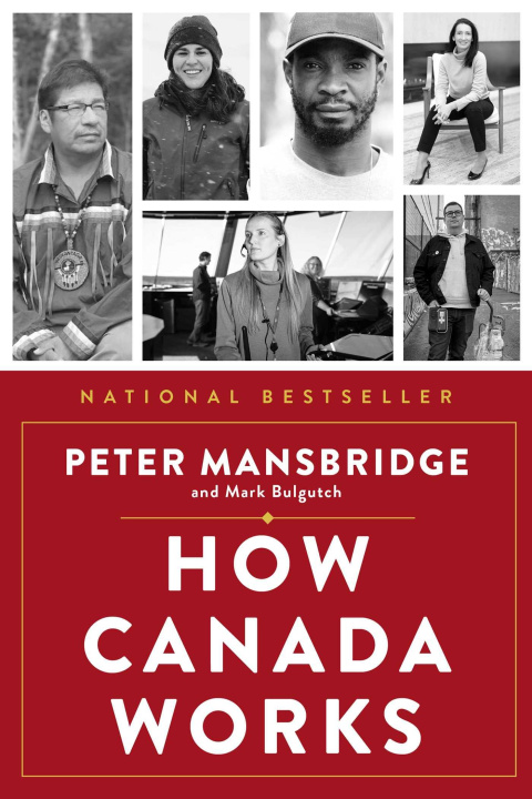 Buch How Canada Works Mark Bulgutch