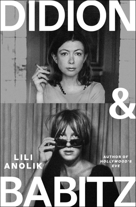 Kniha Didion and Babitz 