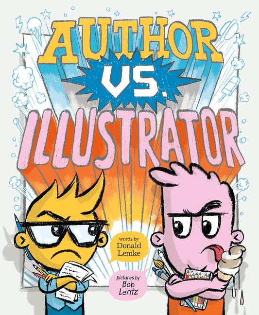 Knjiga Author vs. Illustrator Bob Lentz