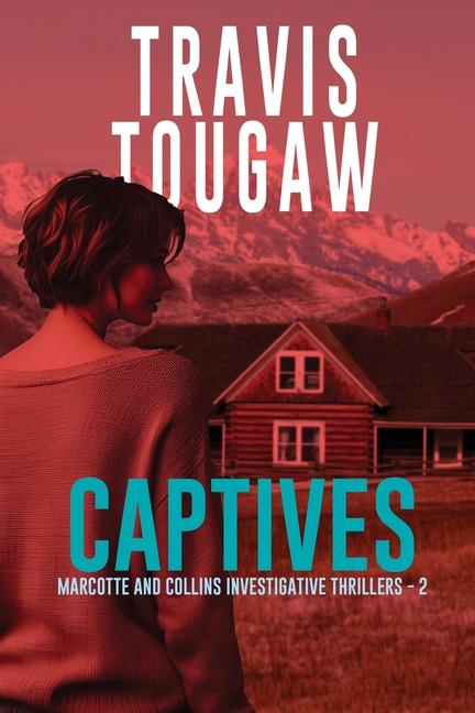 Knjiga Captives Travis Tougaw