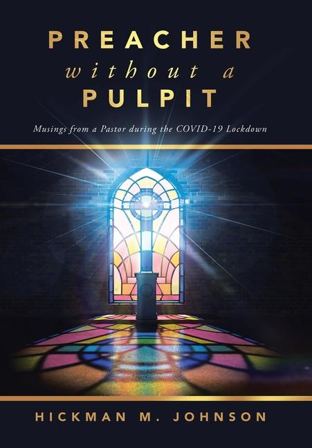 Knjiga Preacher without a Pulpit Hickman M. Johnson