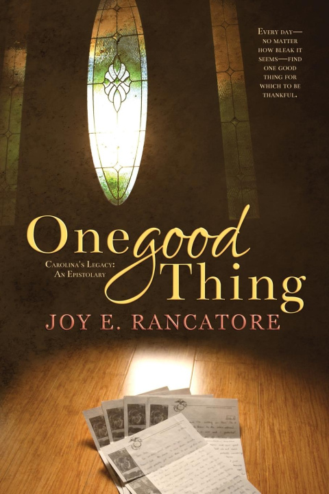 Book One Good Thing Joy E. Rancatore