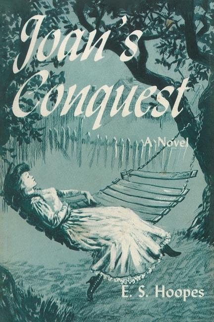 Knjiga Joan's Conquest Gene Hoopes