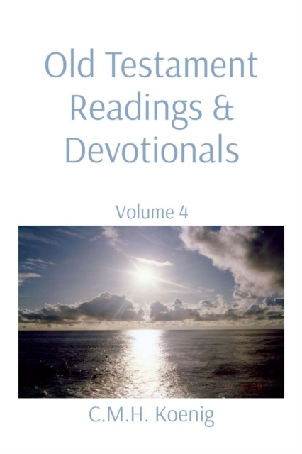 E-knjiga Old Testament Readings & Devotionals C.M.H. Koenig