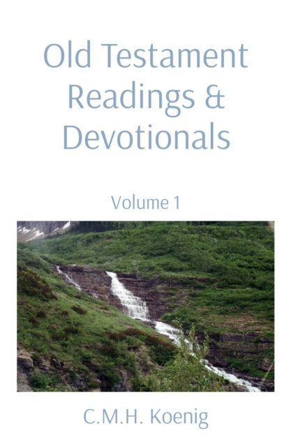 E-knjiga Old Testament Readings & Devotionals C.M.H. Koenig