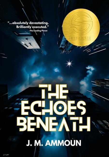 Knjiga The Echoes Beneath J. M. Ammoun