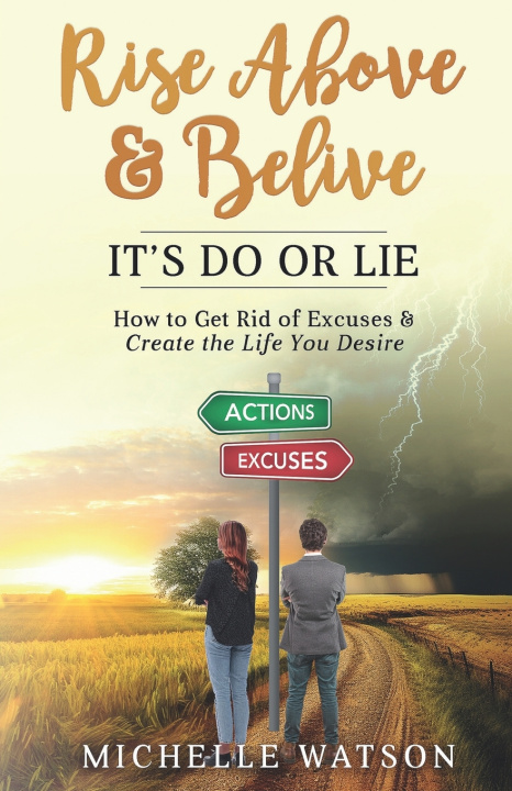 Knjiga Rise Above & Believe MICHELLE WATSON