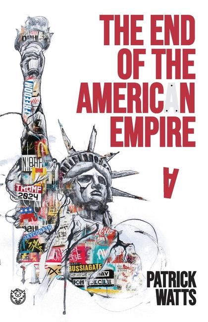 Carte The End of the American Empire 