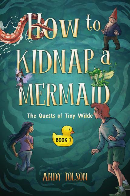 Buch How to Kidnap a Mermaid Tolson Andy
