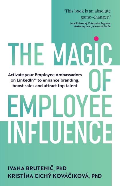 Livre The Magic of Employee Influence Cichý Ková&