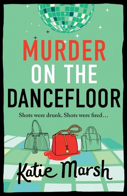 Knjiga Murder on the Dancefloor Katie Marsh