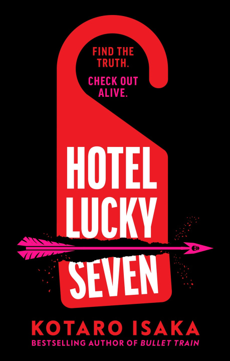 Kniha Hotel Lucky Seven Kotaro Isaka