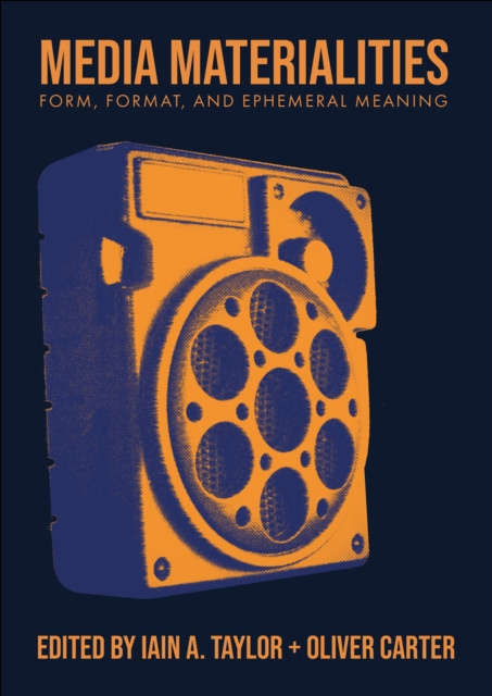E-knjiga Media Materialities Iain A. Taylor