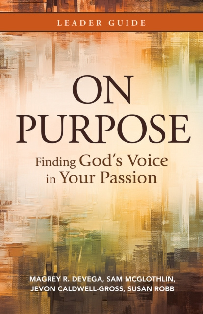 E-book On Purpose Leader Guide Magrey deVega
