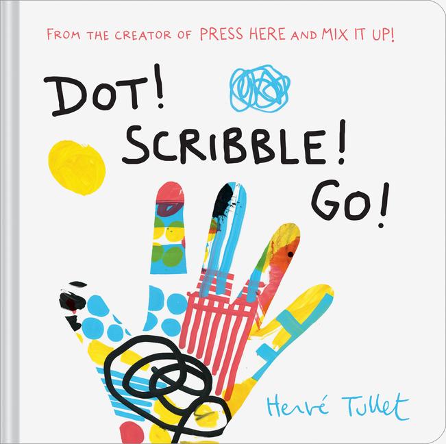 Knjiga Dot! Scribble! Go! TULLET HERVE