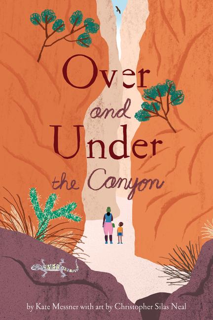 Kniha Over and Under the Canyon Christopher Silas Neal