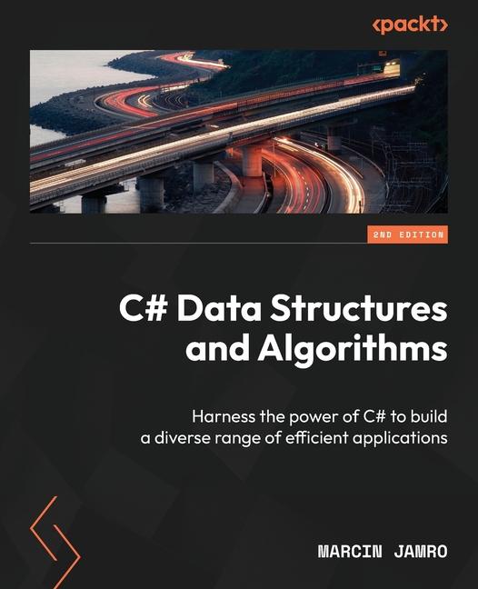 Kniha C# Data Structures and Algorithms - Second Edition 