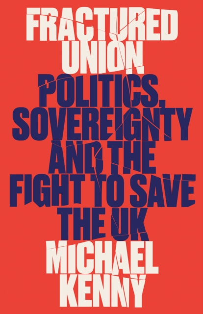 E-knjiga Fractured Union Michael Kenny