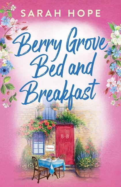 Knjiga Berry Grove Bed and Breakfast Sarah Hope
