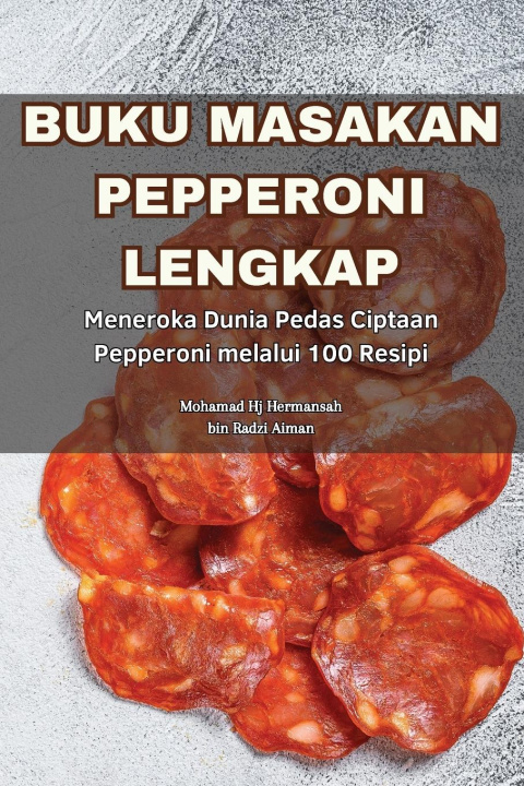 Buch BUKU MASAKAN PEPPERONI LENGKAP bin Radzi Aiman
