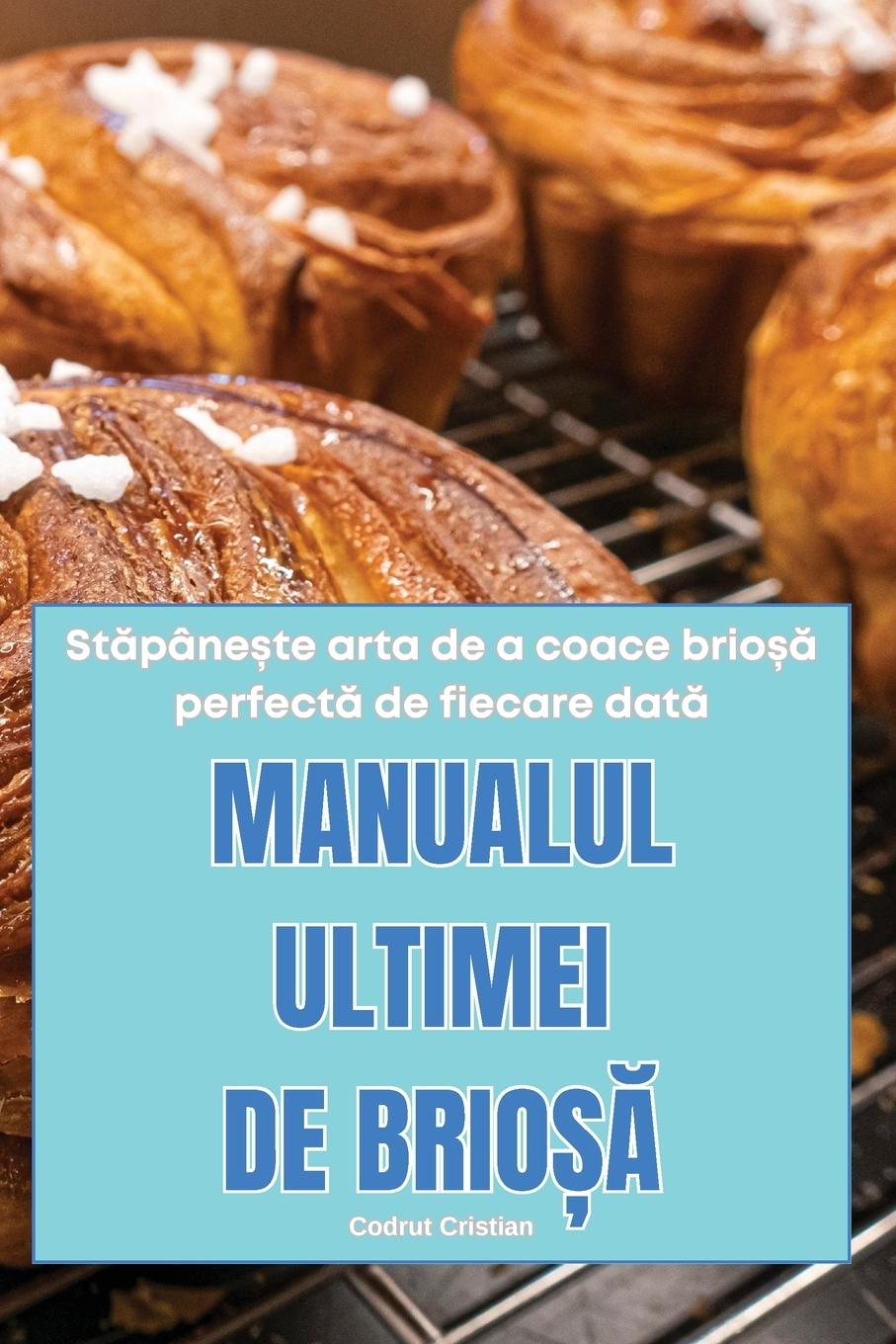 Книга MANUALUL ULTIMEI DE BRIO?? Codrut Cristian