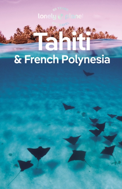 E-kniha Travel Guide Tahiti & French Polynesia Celeste Brash