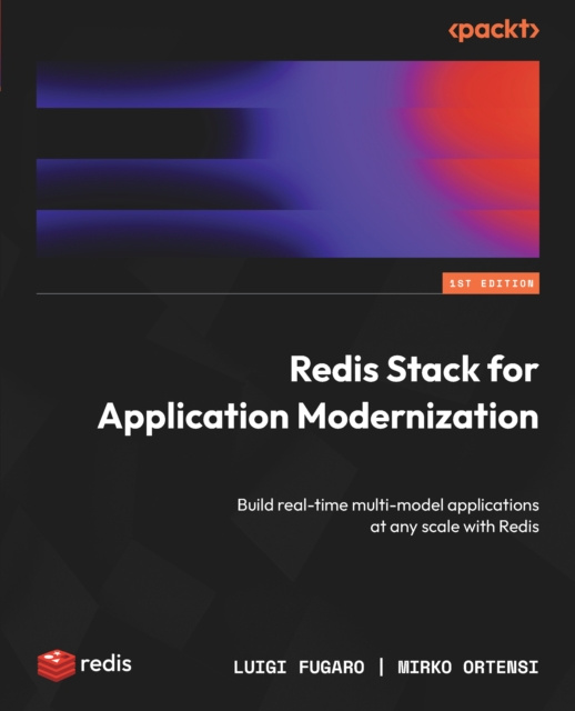 E-knjiga Redis Stack for Application Modernization Luigi Fugaro