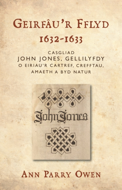 E-kniha Geirfâur Fflyd, 1632-1633 Ann Parry Owen