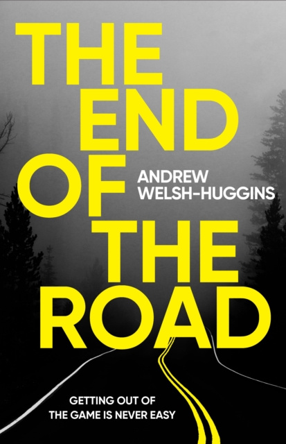 E-kniha End of the Road Welsh-Huggins Andrew Welsh-Huggins