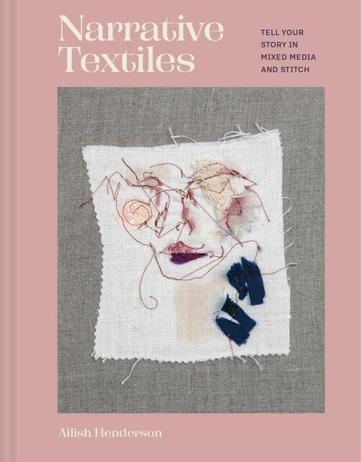 Könyv Narrative Textiles Ailish Henderson