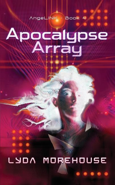 Knjiga Apocalypse Array Lyda Morehouse