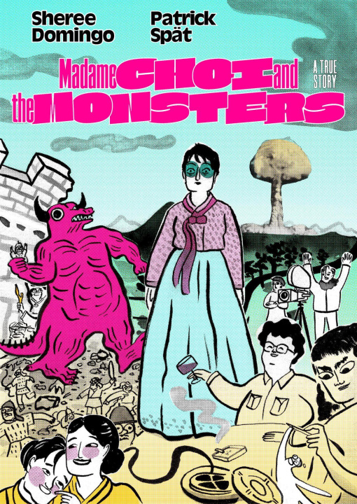 Knjiga Madame Choi and the Monsters Sheree Domingo