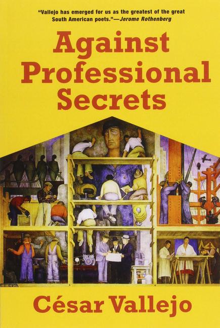 Knjiga Against Professional Secrets Cesar Vallejo