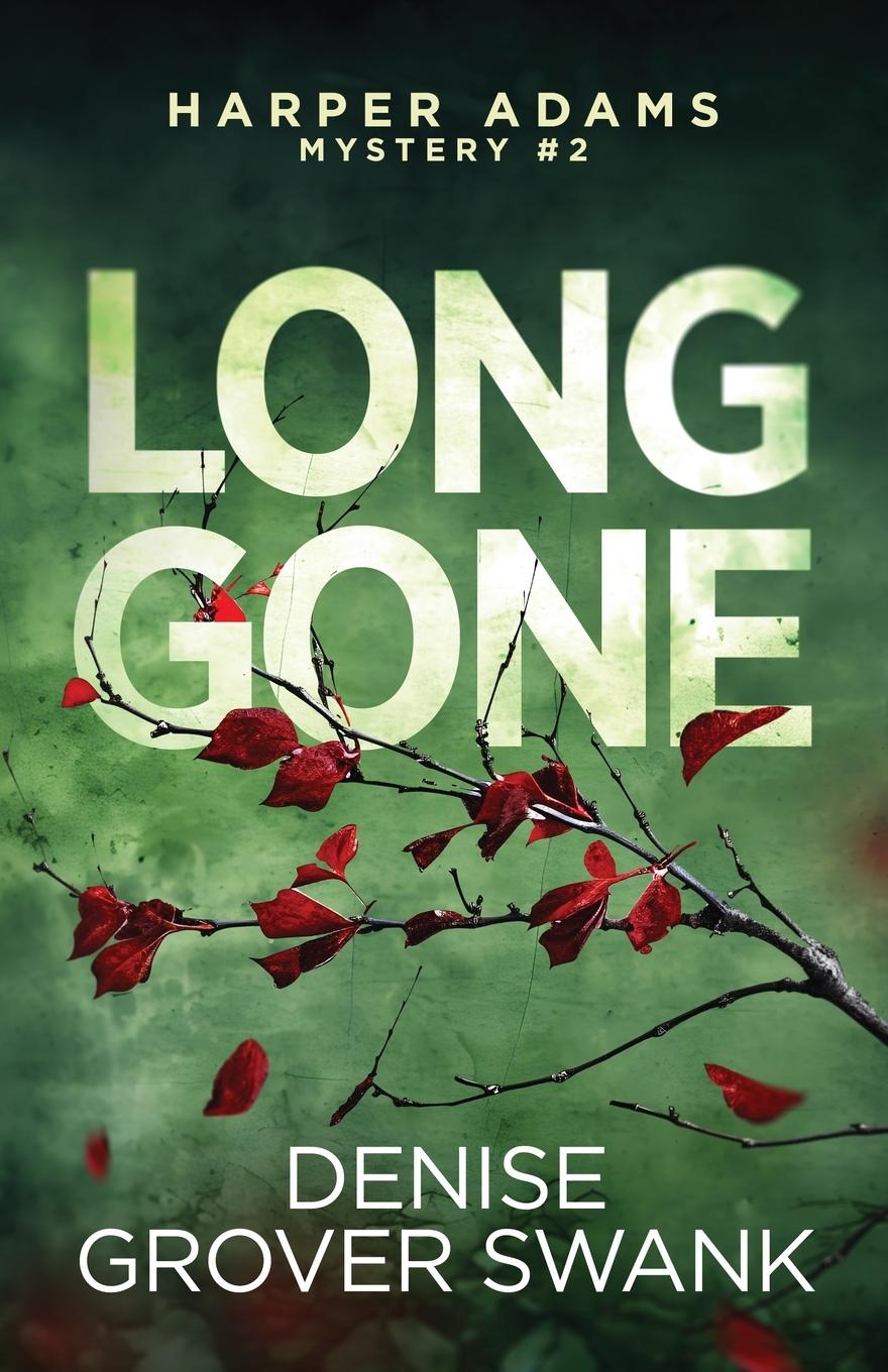Βιβλίο Long Gone Denise Grover Swank