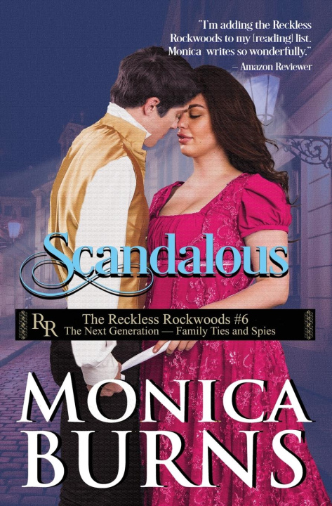 Knjiga Scandalous Monica Burns