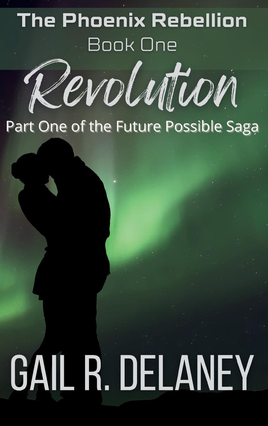 Knjiga Revolution Gail R. Delaney