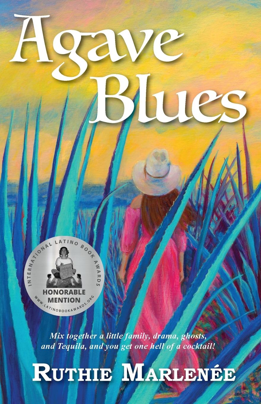 Libro Agave Blues Ruthie Marlenée