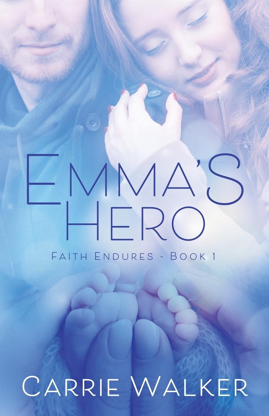 Knjiga Emma's Hero Carrie Walker