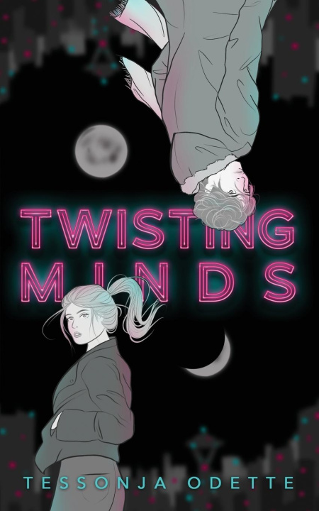 Knjiga Twisting Minds Tessonja Odette