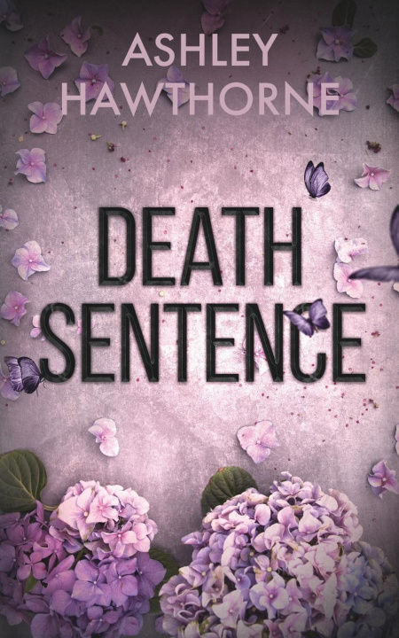 Buch Death Sentence Ashley Hawthorne